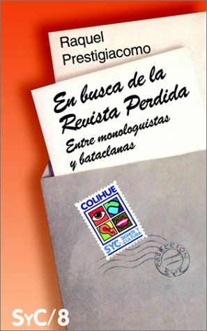 9789505812486: En Busca de La Revista Perdida: Entre Monologuistas y Bataclanas