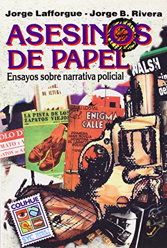 Imagen de archivo de ASESINOS DE PAPEL : ENSAYOS SOBRE NARRATIVA POLICIAL a la venta por Libros Latinos