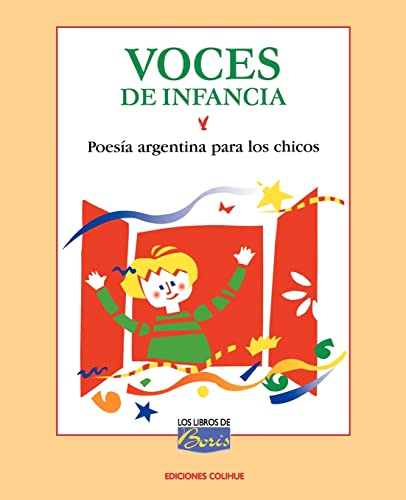 Imagen de archivo de Voces De Infancia - Poesia Argentina Para Los Chicos, De Serrano, Maria De Los Angeles. Editorial Colihue, Tapa Blanda En Espa ol, 2000 a la venta por Juanpebooks