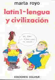 Imagen de archivo de Latin 1 - Lengua y Civilizacion (Spanish Edition) a la venta por Bookmans