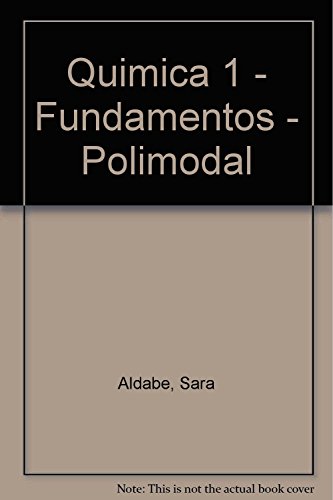 9789505813438: Quimica 1 - Fundamentos - Polimodal (Spanish Edition)