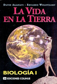 Stock image for BIOLOGIA I:LA VIDA EN LA TIERRA for sale by Libros nicos
