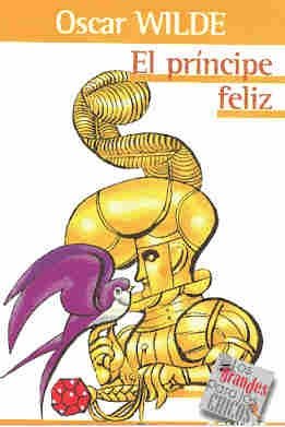 Imagen de archivo de EL PRINCIPE FELIZ (LIT. INFANTIL) a la venta por CATRIEL LIBROS LATINOAMERICANOS