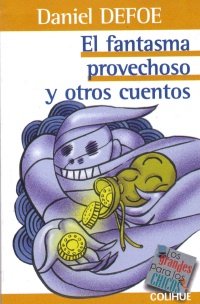 Imagen de archivo de El fantasma provechoso y otros cuentos a la venta por SoferBooks