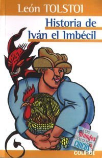 9789505813865: Historia de Ivan El Imbecil (Spanish Edition)