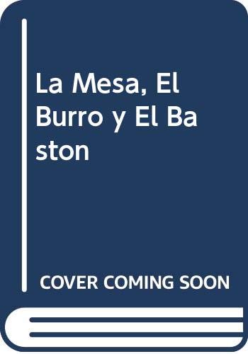 Stock image for mesa el burro y el baston la pajarito remendado for sale by DMBeeBookstore