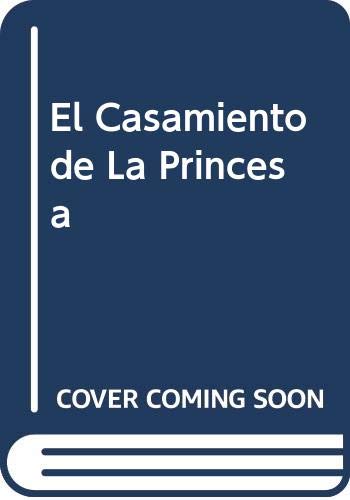 Stock image for Casamiento De La Princesa, El - Eduardo M. Dayan for sale by Juanpebooks