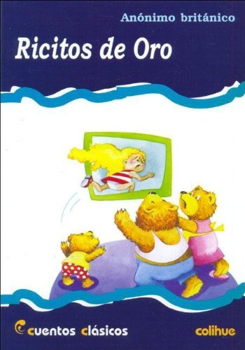 Ricitos de Oro (Spanish Edition) (9789505814978) by ANONIMO