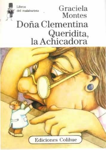 Beispielbild fr libro doa clementina queridita la achicadora de graciela siEd. 2022 zum Verkauf von DMBeeBookstore