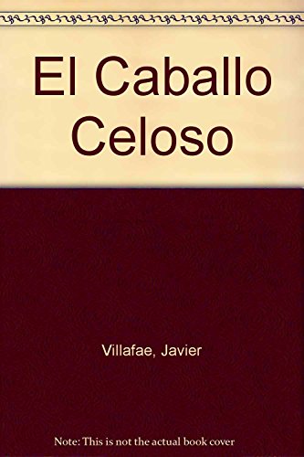 Beispielbild fr CABALLO CELOSO,EL zum Verkauf von Libros nicos