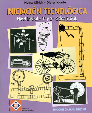 INICIACION TECNOLOGICA. NIVEL INICIAL - 1º Y 2º CICLOS E.G.B.