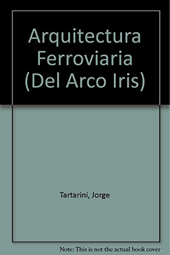 ARQUITECTURA FERROVIARIA