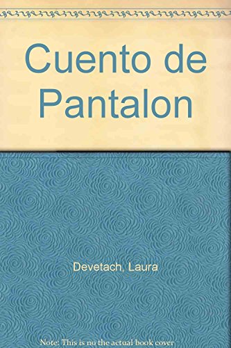 Beispielbild fr CUENTO DEL PANTALON zum Verkauf von Libros nicos