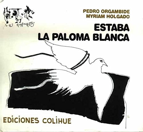 Imagen de archivo de Estaba La Paloma Blanca a la venta por medimops
