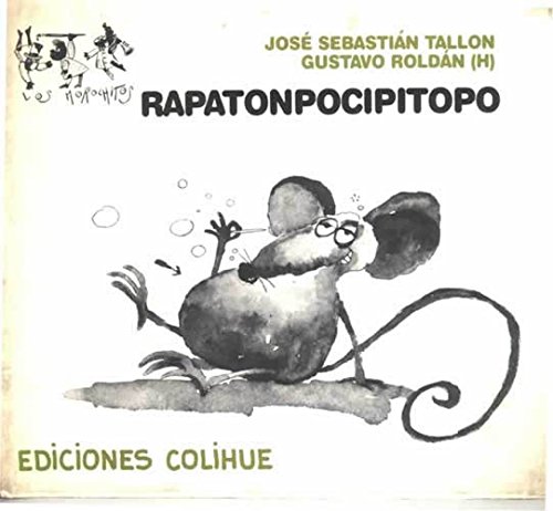 Imagen de archivo de Rapatonpocipitopo (coleccion Los Morochitos) (bolsillo) - T a la venta por Juanpebooks
