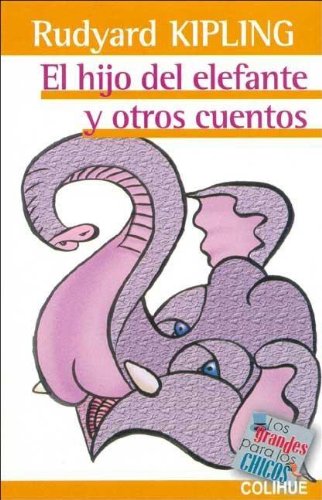 Imagen de archivo de El hijo del elefante y otros cuentos a la venta por SoferBooks