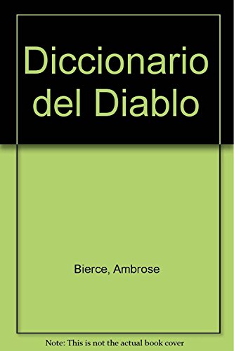 Imagen de archivo de DICCIONARIO DEL DIABLO (SELECCION) a la venta por CATRIEL LIBROS LATINOAMERICANOS