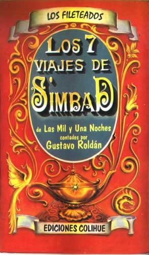 Beispielbild fr SIETE VIAJES DE SIMBAD , LOS [Paperback] by Gustavo Roldn zum Verkauf von Iridium_Books