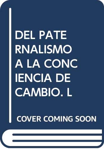 9789505821013: Del paternalismo a la conciencia de cambio: Los congresos panamericanos de servicio social (Historia del trabajo social) (Spanish Edition)