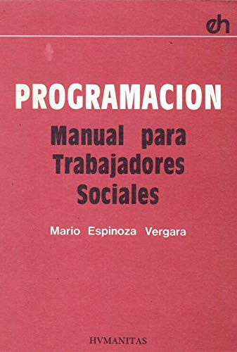 Imagen de archivo de Programacion. Manual para Trabajadores Sociales a la venta por Librera 7 Colores