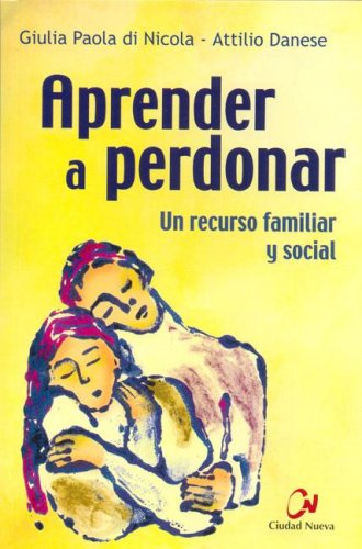 Beispielbild fr Aprender a Perdonar (Spanish Edition) zum Verkauf von HPB-Red