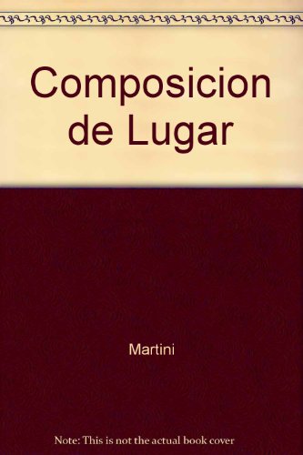 Imagen de archivo de Composicion de Lugar (Spanish Edition) a la venta por Solomon's Mine Books