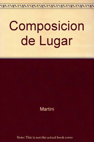 Stock image for Composicion de Lugar (Spanish Edition) for sale by Solomon's Mine Books