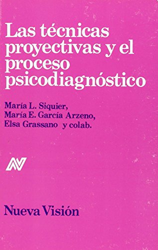 9789506020026: Tecnicas Proyectivas y El Proceso Psicodiagnostico