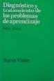 Imagen de archivo de Diagnostico y tratamiento de los problemas de aprendizaje a la venta por Librera 7 Colores