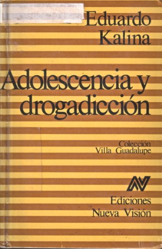9789506021702: Adolescencia y Drogadiccion (Spanish Edition)