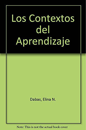 9789506021818: Los Contextos del Aprendizaje