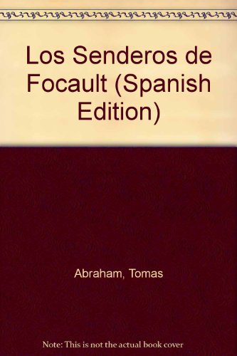 9789506021962: Los Senderos de Focault