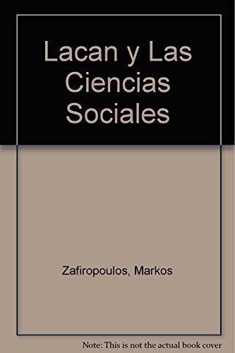 Imagen de archivo de Lacan y Las Ciencias Sociales (SpanisZafiropoulos, Markos a la venta por Iridium_Books