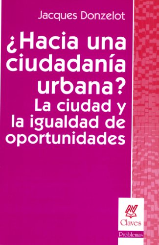Stock image for Hacia una ciudadania urbana? for sale by AG Library