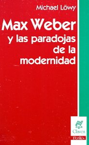 9789506026424: Max Weber y las paradojas de la modernidad