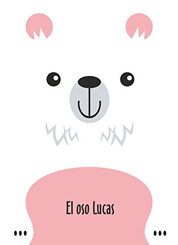 Stock image for OSO LUCAS, EL. for sale by KALAMO LIBROS, S.L.
