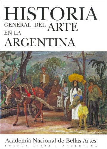 9789506120054: Historia General del Arte En La Argentina - Tomo 10 (Spanish Edition)