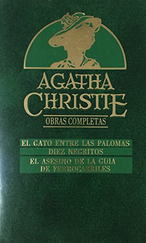 9789506140755: El gato entre palomas Diez negritos El asesino de la gua de ferrocarriles
