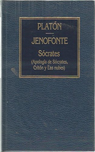 Apologia de Socrates - Criton - Las Nubes (Spanish Edition) (9789506141851) by Unknown Author