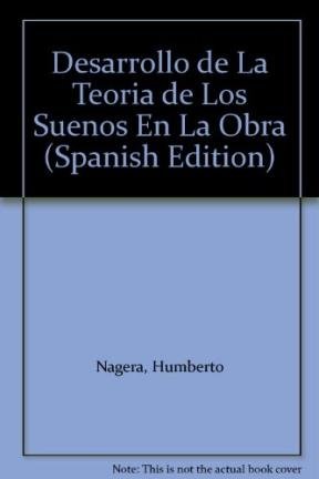 Desarrollo de La Teoria de Los Suenos En La Obra (Spanish Edition) (9789506180379) by Nagera