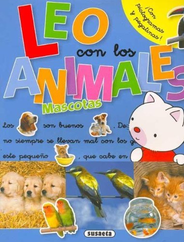 Mascotas - Leo Con Los Animales (Spanish Edition) (9789506191733) by Unknown Author