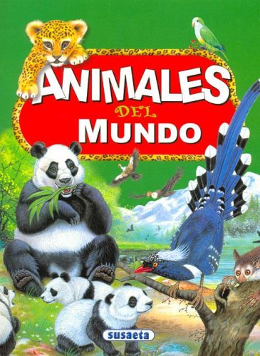 Animales del Mundo - 2 (Spanish Edition) (9789506192068) by Susaeta