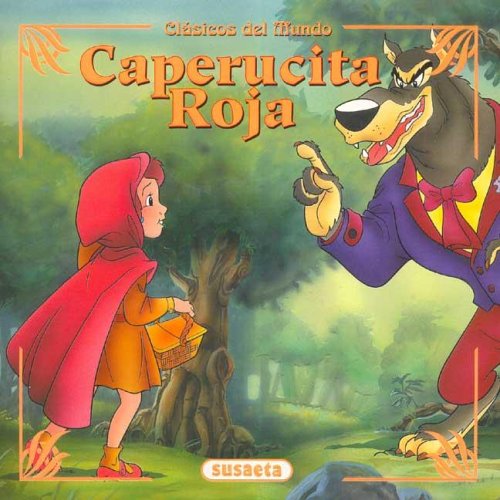 Caperucita Roja (Spanish Edition) (9789506192181) by Susaeta Ediciones