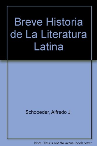Beispielbild fr Breve Historia de La Literatura Latina Unknown zum Verkauf von biblioMundo