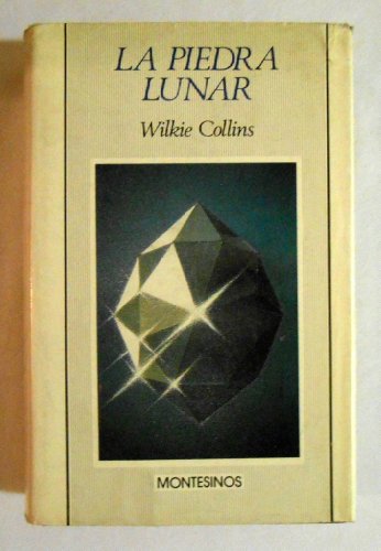 Stock image for PIEDRA LUNAR, LA (Spanish Edition) [Paperback] COLLINS WILKIE for sale by GridFreed