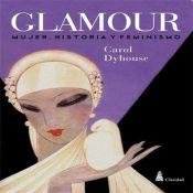 Stock image for Glamour - Dyhouse Carol (libro for sale by Juanpebooks