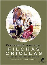 Imagen de archivo de PILCHAS CRIOLLAS a la venta por Libros nicos