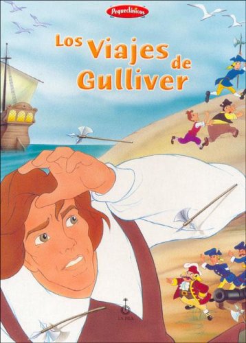 Stock image for Los Viajes de Gulliver (Spanish Edition) for sale by GF Books, Inc.