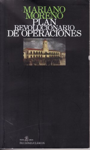 Beispielbild fr Plan revolucionario de operaciones.Prlogo de Martin Caparrs. zum Verkauf von Puvill Libros