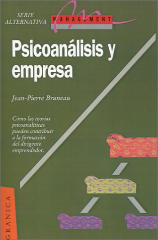 Beispielbild fr PSICOANALISIS Y EMPRESA BRUNEAU, JEAN-PIERRE zum Verkauf von Iridium_Books